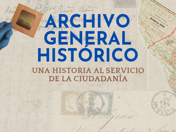 Historia del Archivo General Histórico