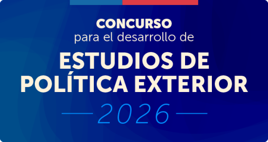 Concurso para el desarrollo de estudios de política exterior 2026